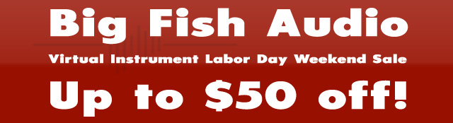 Big Fish Audio Virtual Instrument Sale