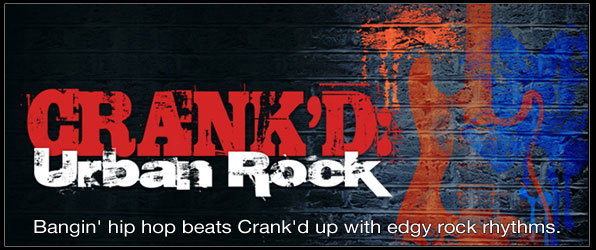 Crank'D: Urban Rock